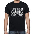 OBRIEN Family Gang Tshirt, Men's Tshirt, Black Tshirt, Gift T-shirt 00033