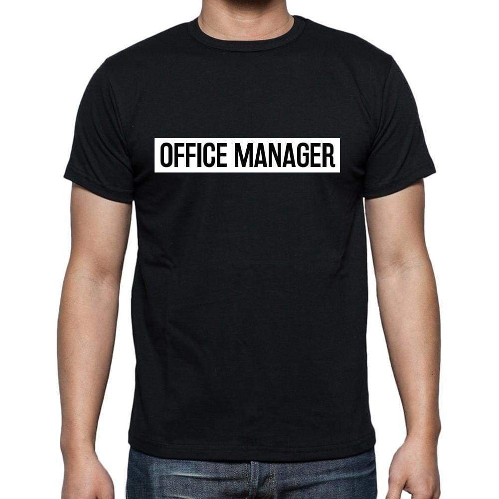 Office Manager T Shirt Mens T-Shirt Occupation S Size Black Cotton - T-Shirt