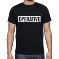 Operative t shirt, mens t-shirt, occupation, S Size, Black, Cotton