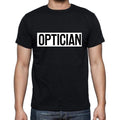 Optician t shirt, mens t-shirt, occupation, S Size, Black, Cotton