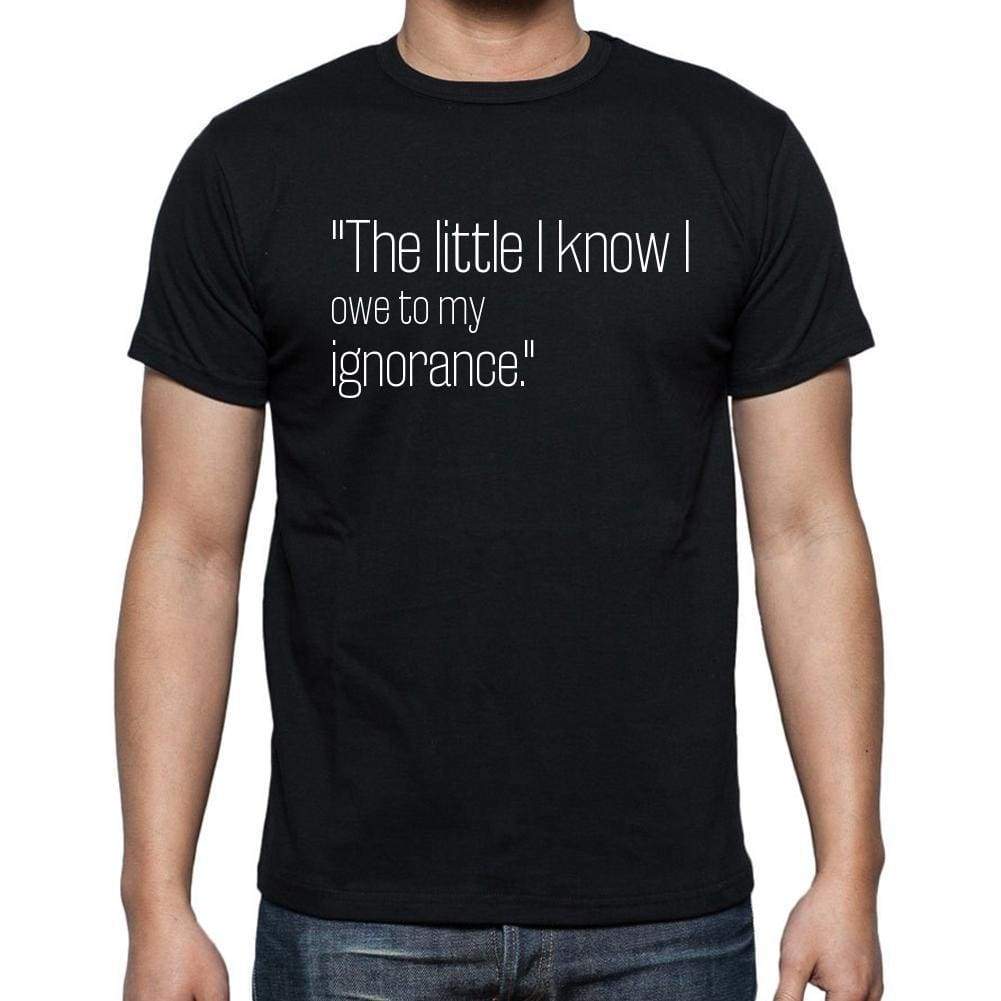 Orville Mars Quote T Shirts The Little I Know I Owe T T Shirts Men Black - Casual