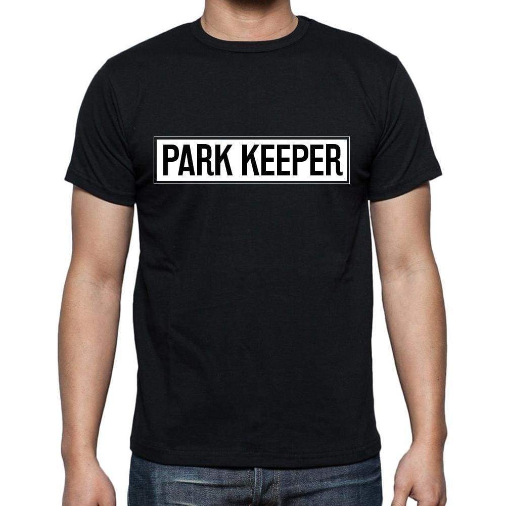 Park Keeper T Shirt Mens T-Shirt Occupation S Size Black Cotton - T-Shirt