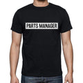 Parts Manager t shirt, mens t-shirt, occupation, S Size, Black, Cotton