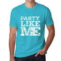 PARTY Like me, Blue, Men's Short Sleeve Round Neck T-shirt