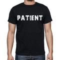 patient , white letters, Men's Short Sleeve Round Neck T-shirt 00007