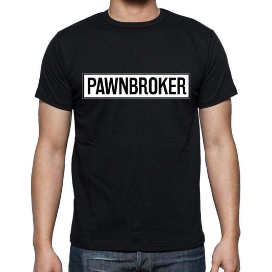 Pawnbroker T Shirt Mens T-Shirt Occupation S Size Black Cotton - T-Shirt