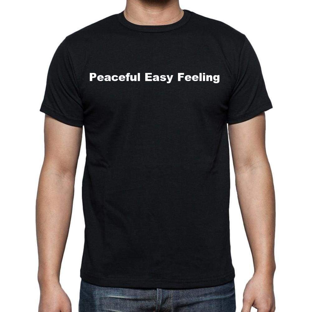 Peaceful Easy Feeling Mens Short Sleeve Round Neck T-Shirt - Casual