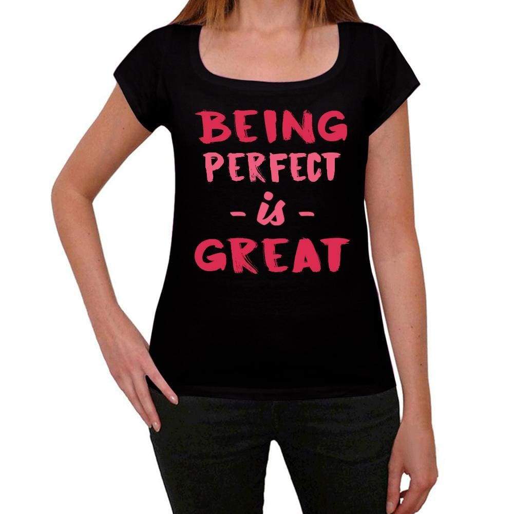 Perfect Being Great Black Womens Short Sleeve Round Neck T-Shirt Gift T-Shirt 00334 - Black / Xs - Casual