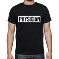 Physician t shirt, mens t-shirt, occupation, S Size, Black, Cotton