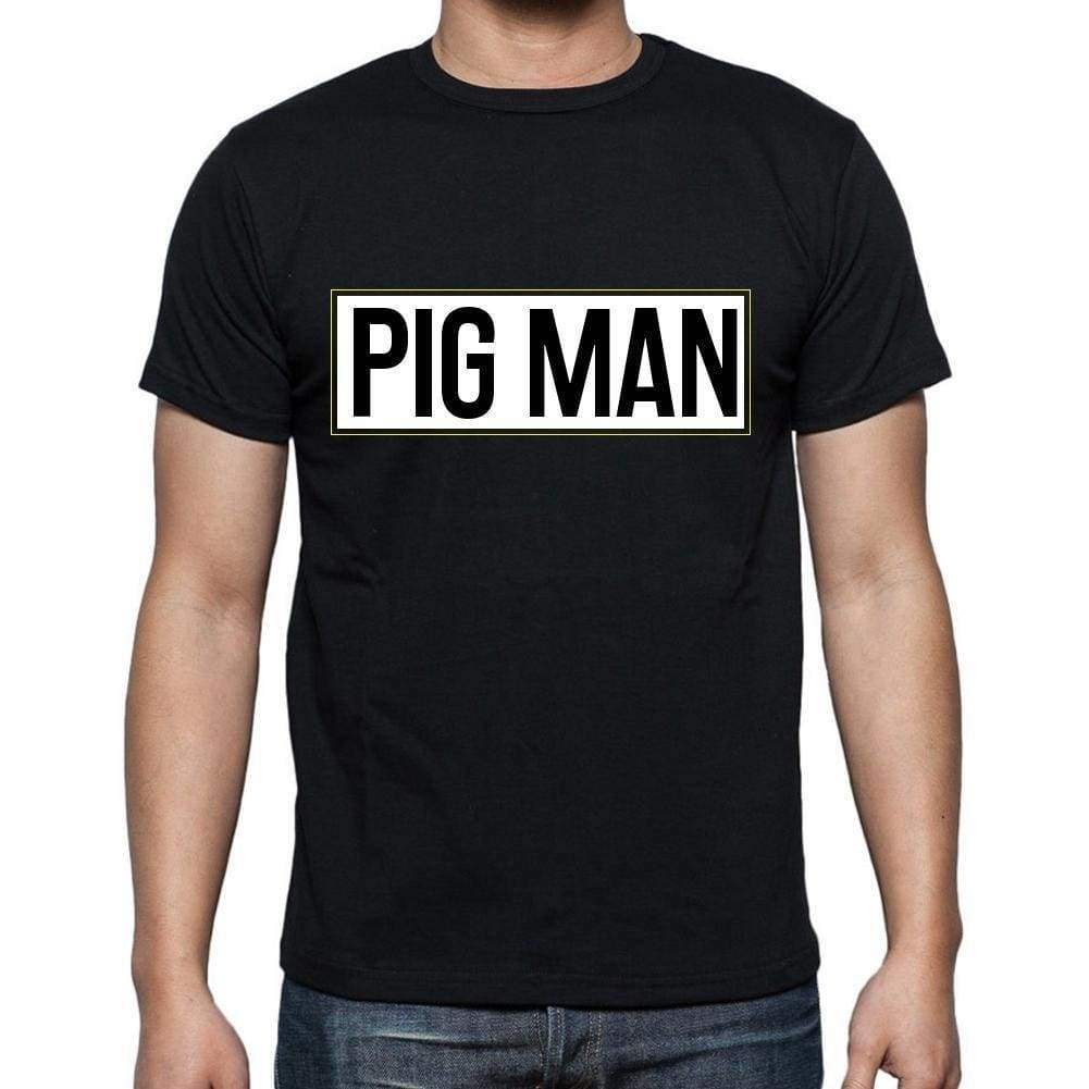 Pig Man T Shirt Mens T-Shirt Occupation S Size Black Cotton - T-Shirt