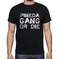 Pineda Family Gang Tshirt Mens Tshirt Black Tshirt Gift T-Shirt 00033 - Black / S - Casual