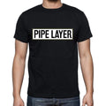 Pipe Layer t shirt, mens t-shirt, occupation, S Size, Black, Cotton