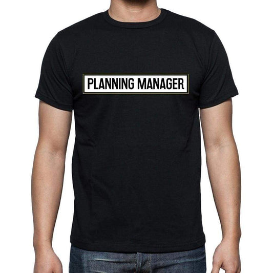 Planning Manager T Shirt Mens T-Shirt Occupation S Size Black Cotton - T-Shirt