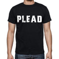 plead , white letters, Men's Short Sleeve Round Neck T-shirt 00007