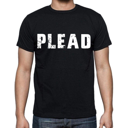 Plead White Letters Mens Short Sleeve Round Neck T-Shirt 00007