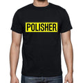 Polisher t shirt, mens t-shirt, occupation, S Size, Black, Cotton