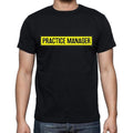 Practice Manager t shirt, mens t-shirt, occupation, S Size, Black, Cotton