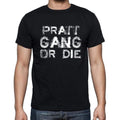 PRATT Family Gang Tshirt, Men's Tshirt, Black Tshirt, Gift T-shirt 00033