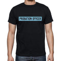 Probation Officer t shirt, mens t-shirt, occupation, S Size, Black, Cotton