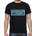 Professional Wrestler t shirt, mens t-shirt, occupation, S Size, Black, Cotton