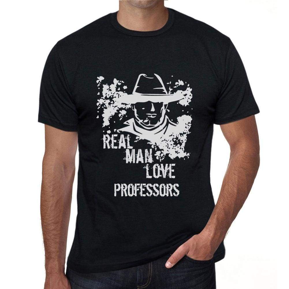 Professors Real Men Love Professors Mens T Shirt Black Birthday Gift 00538 - Black / Xs - Casual
