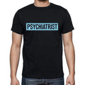 Psychiatrist t shirt, mens t-shirt, occupation, S Size, Black, Cotton