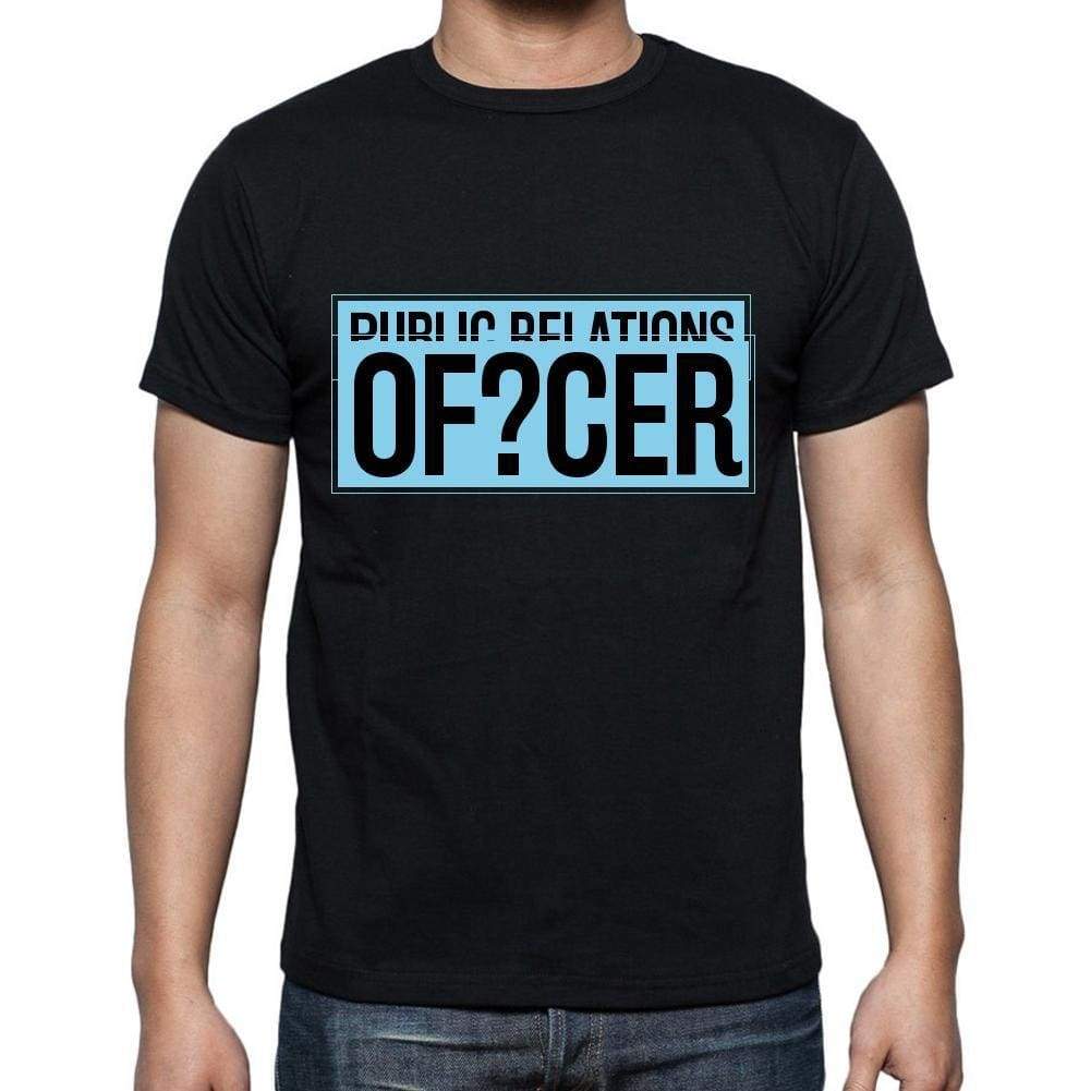 Public Relations Ofcer T Shirt Mens T-Shirt Occupation S Size Black Cotton - T-Shirt