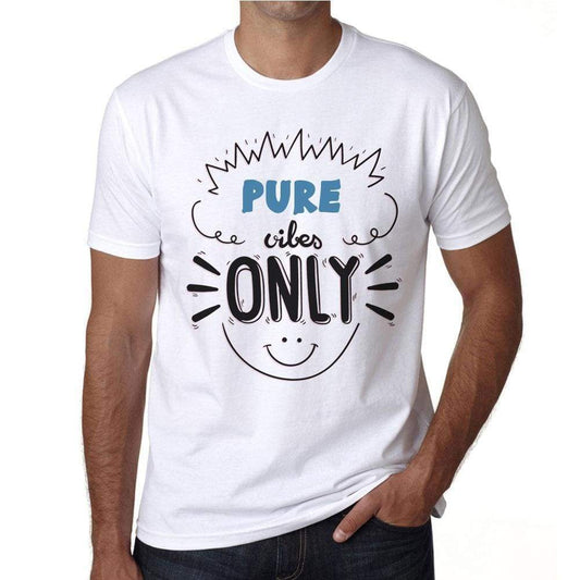 Pure Vibes Only, White, <span>Men's</span> <span><span>Short Sleeve</span></span> <span>Round Neck</span> T-shirt, gift t-shirt 00296 - ULTRABASIC