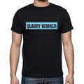 Quarry Worker t shirt, mens t-shirt, occupation, S Size, Black, Cotton