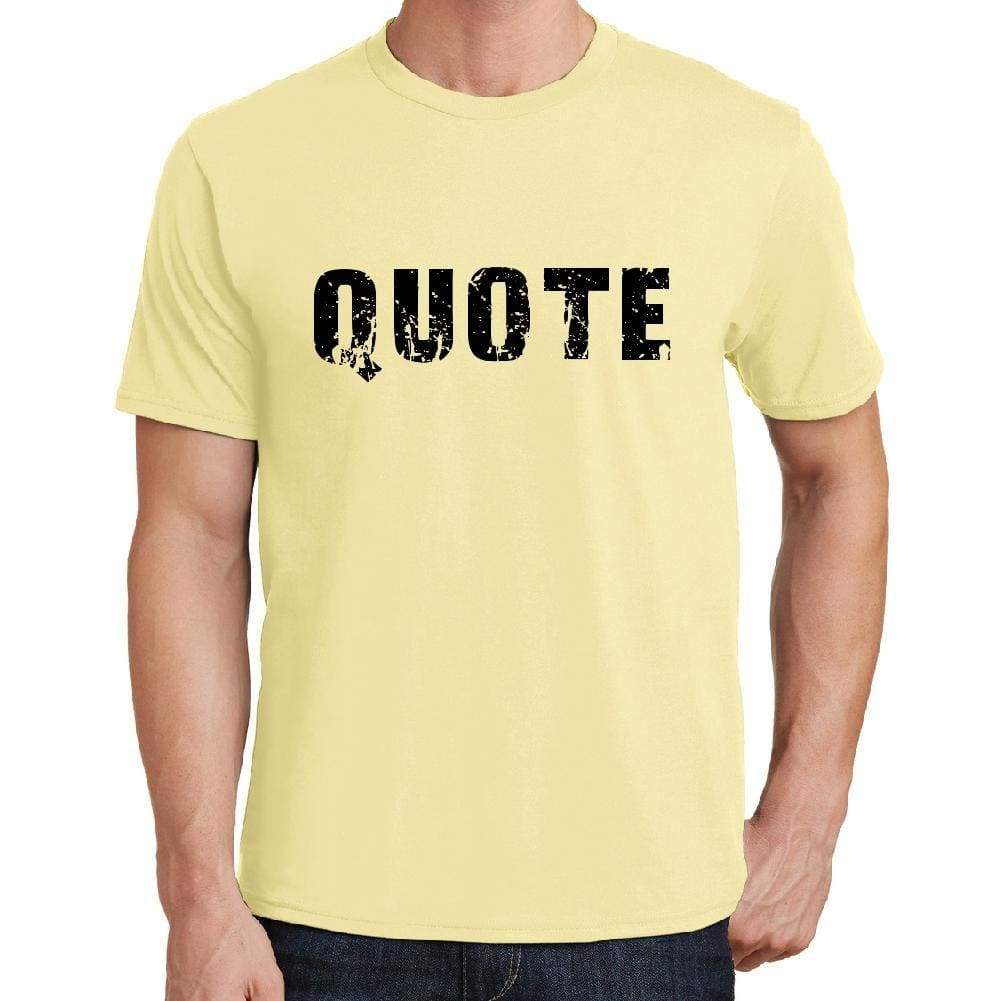 Quote Mens Short Sleeve Round Neck T-Shirt 00043 - Yellow / S - Casual