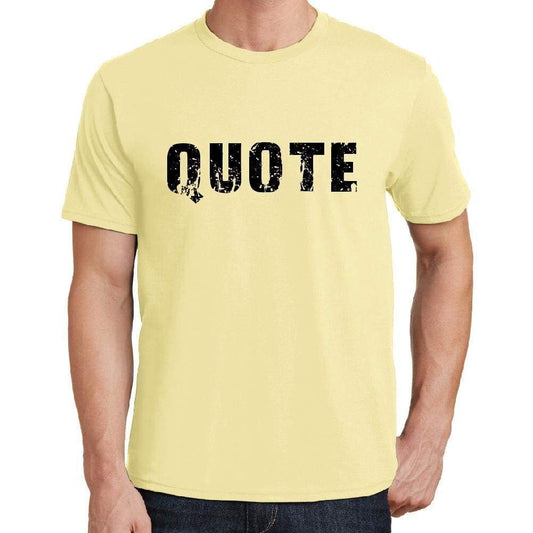 Quote Mens Short Sleeve Round Neck T-Shirt 00043 - Yellow / S - Casual