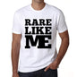 Rare Like Me White Mens Short Sleeve Round Neck T-Shirt 00051 - White / S - Casual