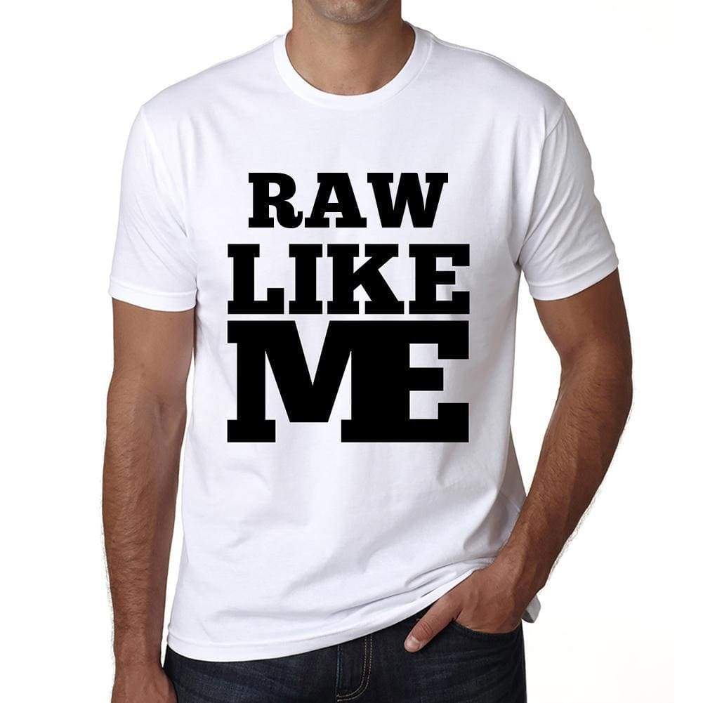 Raw Like Me White Mens Short Sleeve Round Neck T-Shirt 00051 - White / S - Casual