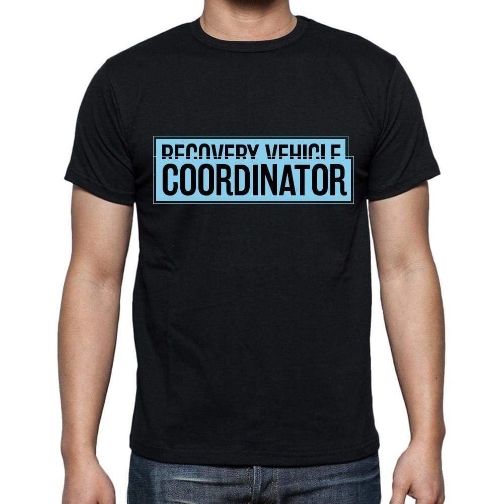 Recovery Vehicle Coordinator T Shirt Mens T-Shirt Occupation S Size Black Cotton - T-Shirt