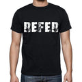 refer , white letters, Men's Short Sleeve Round Neck T-shirt 00007