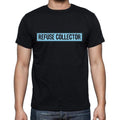 Refuse Collector t shirt, mens t-shirt, occupation, S Size, Black, Cotton
