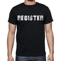 register , white letters, Men's Short Sleeve Round Neck T-shirt 00007