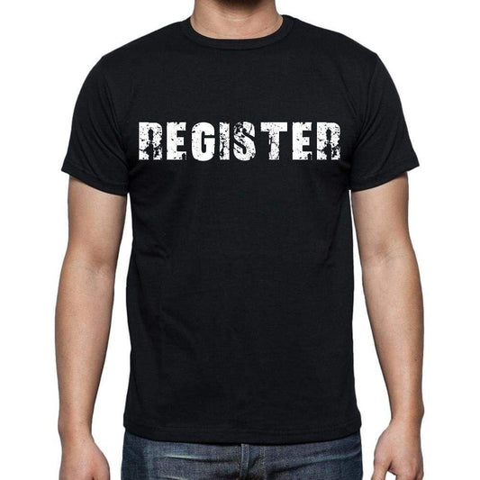 Register White Letters Mens Short Sleeve Round Neck T-Shirt 00007