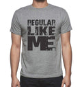 REGULAR Like me, Grey, Men's Short Sleeve Round Neck T-shirt