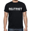 restrict , white letters, Men's Short Sleeve Round Neck T-shirt 00007