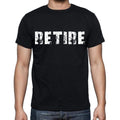 retire , white letters, Men's Short Sleeve Round Neck T-shirt 00007
