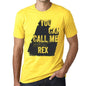 Rex You Can Call Me Rex Mens T Shirt Yellow Birthday Gift 00537 - Yellow / Xs - Casual