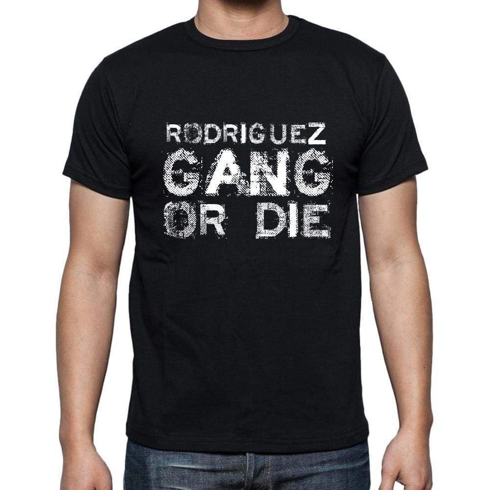 Rodriguez Family Gang Tshirt Mens Tshirt Black Tshirt Gift T-Shirt 00033 - Black / S - Casual