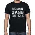 ROMAN Family Gang Tshirt, Men's Tshirt, Black Tshirt, Gift T-shirt 00033