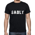 sadly Men's Short Sleeve Round Neck T-shirt , 5 letters Black , word 00006