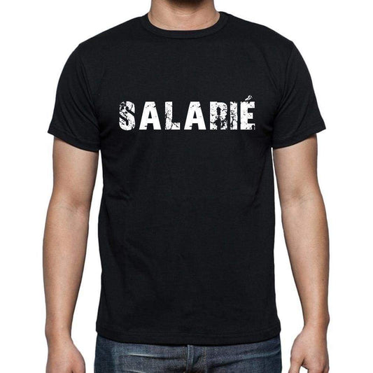 Salarié French Dictionary Mens Short Sleeve Round Neck T-Shirt 00009 - Casual