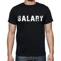 salary , white letters, Men's Short Sleeve Round Neck T-shirt 00007