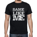 SAME Like me, black, Men's Short Sleeve Round Neck T-shirt 00055