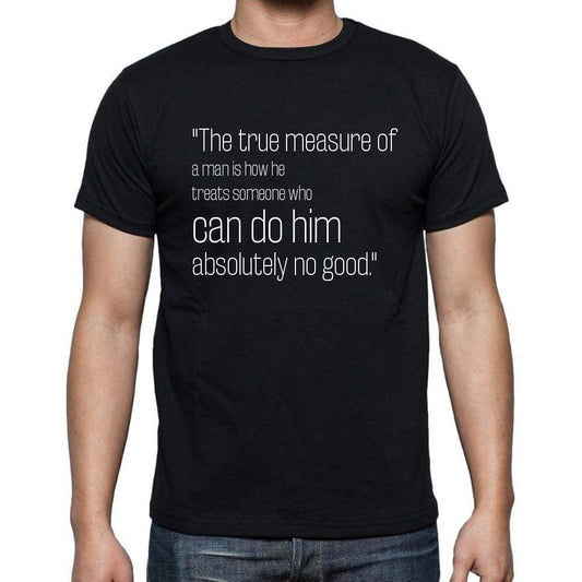 Samuel Johnson Quote T Shirts The True Measure Of A M T Shirts Men Black - Casual