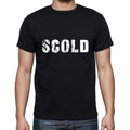 scold Men's Short Sleeve Round Neck T-shirt , 5 letters Black , word 00006
